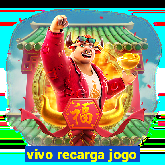 vivo recarga jogo